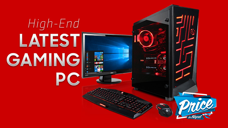 High-end Gaming PC Price in Nepal, High-end Desktop Gaming PC Price in Nepal