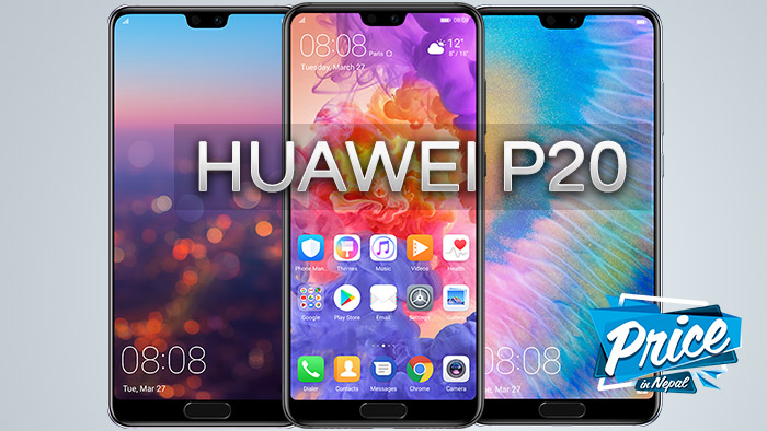 Huawei P20 Price in Nepal Huawei P20 Price in Nepal