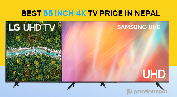 Best 55 Inch 4K Tv Price In Nepal Best 55 inch 4K TV Price in Nepal